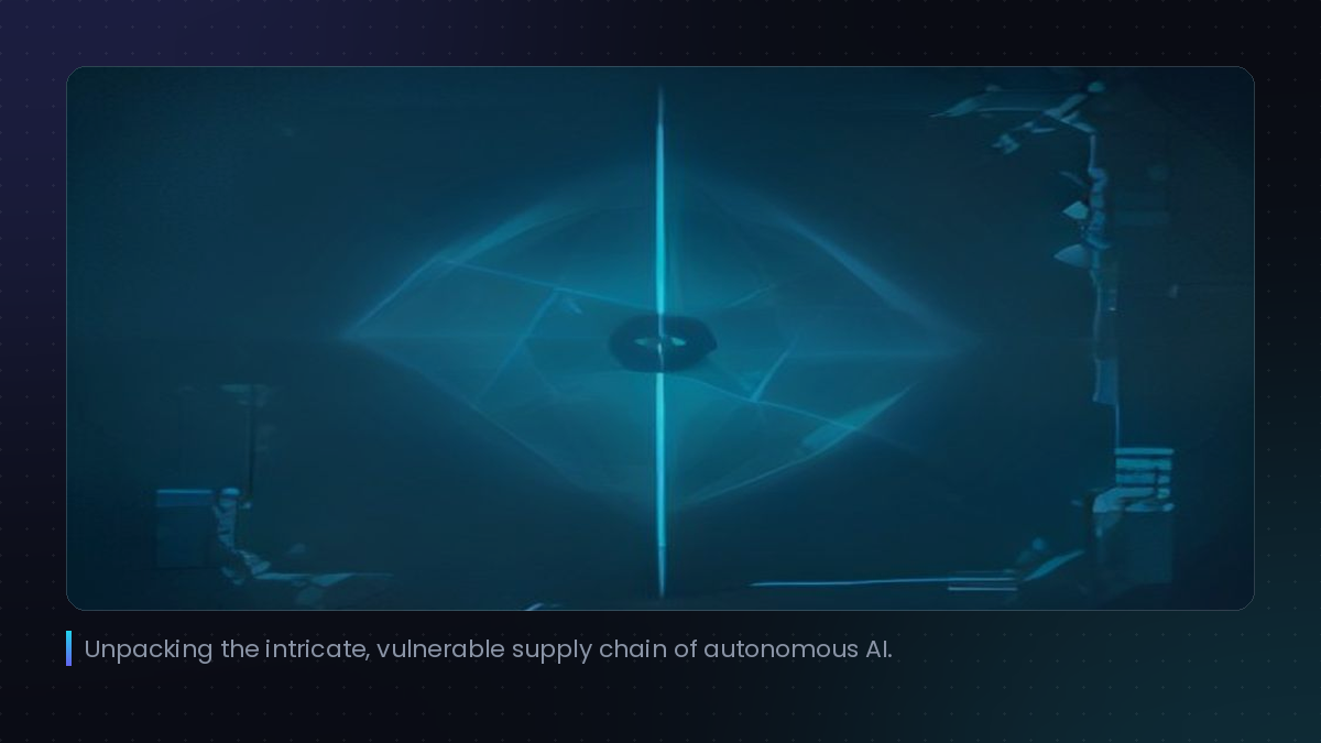 Unpacking the intricate, vulnerable supply chain of autonomous AI.