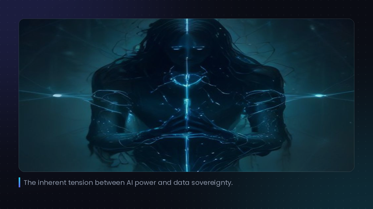 The inherent tension between AI power and data sovereignty.