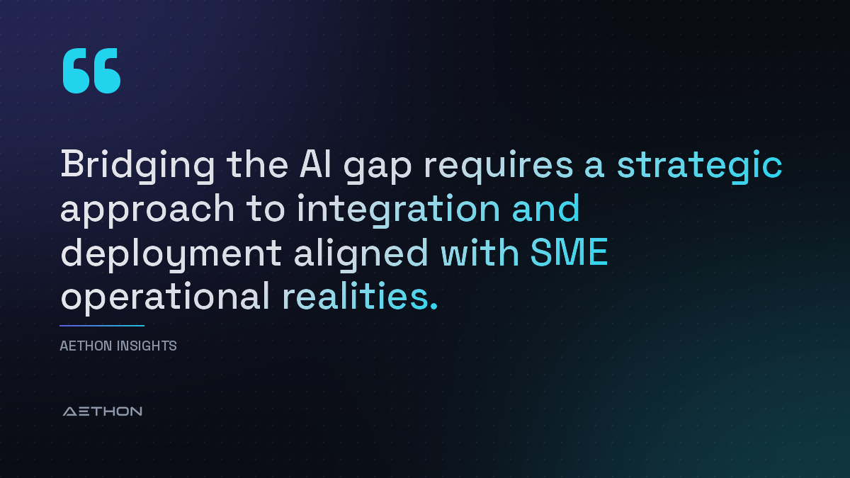 Bridging the AI gap requires a strategic approach to integration and deployment aligned with SME operational realities.