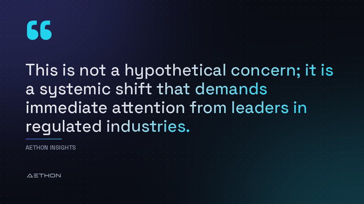 This is not a hypothetical concern; it is a systemic shift that demands immediate attention from leaders in regulated industries.