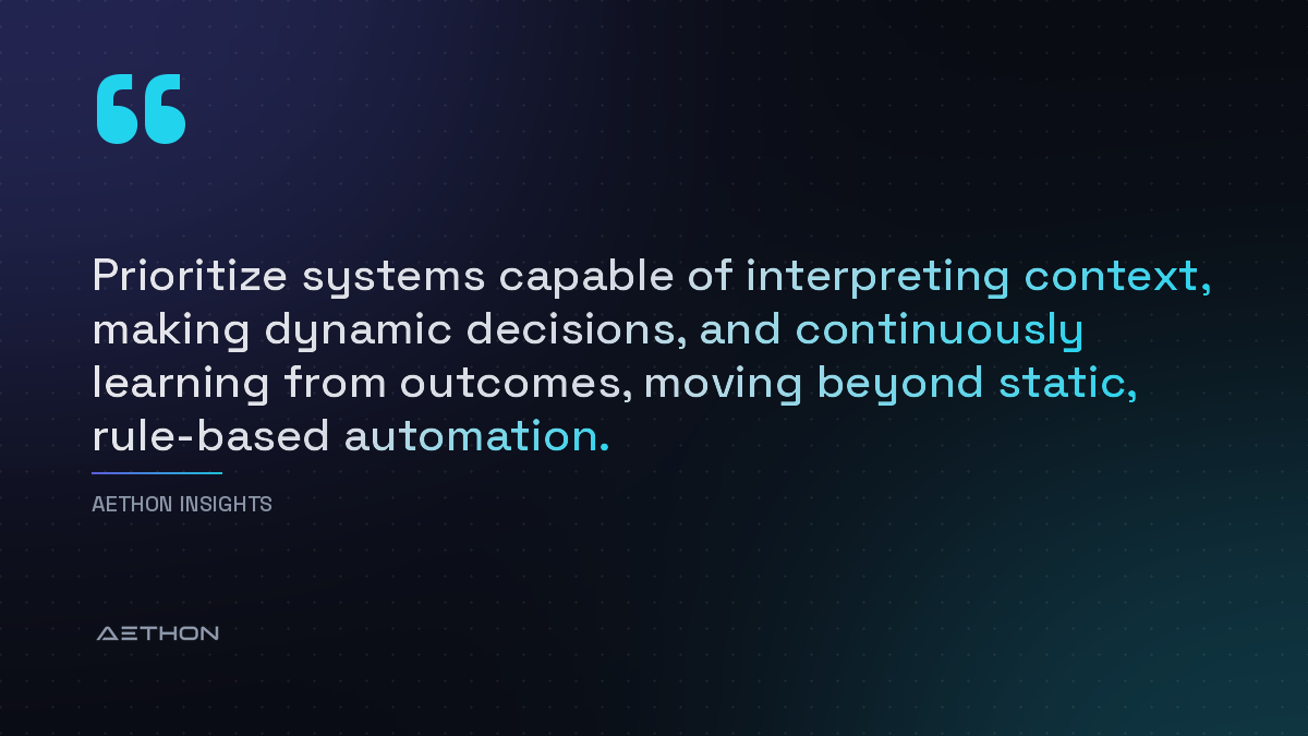 Prioritize systems capable of interpreting context, making dynamic decisions, and continuously learning from outcomes, moving beyond static, rule-based automation.