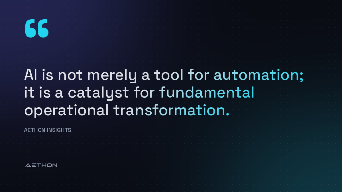 AI is not merely a tool for automation; it is a catalyst for fundamental operational transformation.