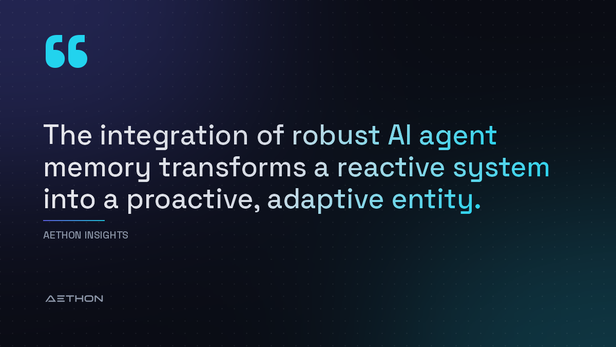 The integration of robust AI agent memory transforms a reactive system into a proactive, adaptive entity.