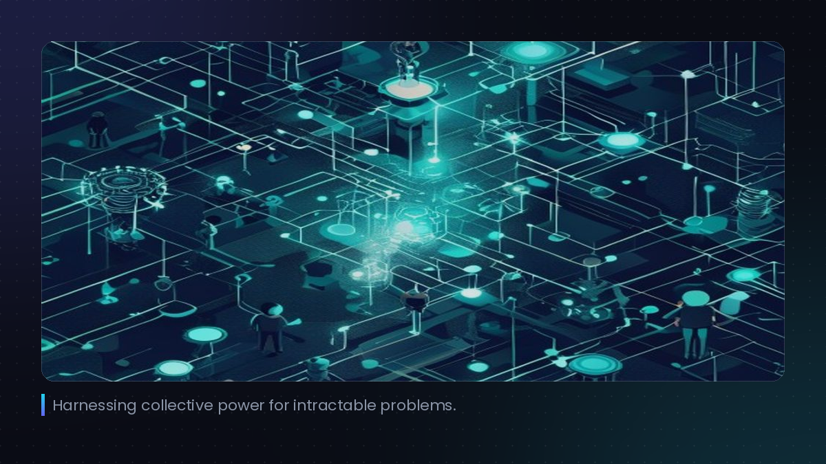 Harnessing collective power for intractable problems.